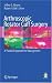 Arthroscopic Rotator Cuff Surgery: A Practical Approach to Management