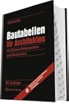 Bautabellen f�r Architekten: mit Entw...