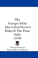 The Younger Edda: Also Called Snorre's Edda Or The Prose Edda (1879)
