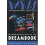 Paris Dreambook: An Unconventional Guide to the Splendor and Squalor of the City