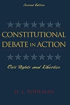 Constitutional Debate in Action: Civil Rights and Liberties
