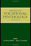 Handbook of Vocational Psychology (Contemporary Topics in Vocational Psychology)