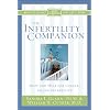 The Infertility Companion: Hope and Help for Couples Facing Infertility (Christian Medical Association)