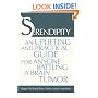 Serendipity: An Uplifting and Practical Guide for Anyone Battling a Brain Tumor