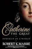 Catherine the Great: Portrait of a Woman