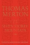 The Seven Storey Mountain