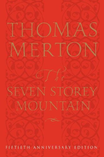 The Seven Storey Mountain: Fiftieth-Anniversary Edition under Congregations & Orders in The Books Store