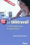 Le t�l�travail, comment gagner sa vie...