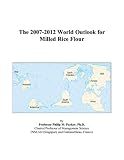 Review ICON Group International, Inc.  / The 2007-2012 World Outlook for Milled Rice Flour