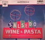 Revue Salsedo  / Wine & Pasta