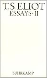 Werke in vier B&auml;nden: 3: Essays II - Literaturkritik: BD 3 - T. S. Eliot
