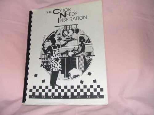 The Cook Needs Inspiration Cookbook