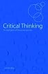 Critical Thinking: An Exploration of Theory and Practice