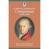 Composers: Classical & Romantic (Educational Card Games)
