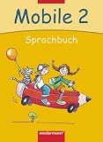 Mobile Sprachbuch. Ausgabe 2005 f�r die Regionen Nord und Mitte: Mobile. Sprachbuch 2. Sch�lerband. Bremen, Hamburg, Niedersachsen, Rheinland-Pfalz, Schleswig-Holstein, Saarland