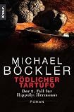 T&ouml;dlicher Tartufo: Der 2 - Fall f&uuml;r Hippolyt Hermanus - Michael B&ouml;ckler