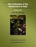 The Civilization of the Renaissance in Italy
