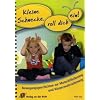 Kleine Schnecke, roll dich ein! Bewegungsgeschichten zur Motorikförderung und Körperwahrnehmung Kleine Schnecke, roll dich ein! Bewegungsgeschichten zur Motorikförderung und Körperwahrnehmung