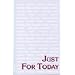 Just for Today: Daily Meditations for Recovering Addicts