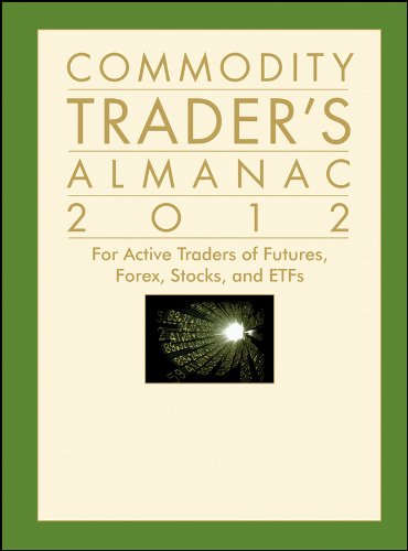 Commodity Trader's Almanac 2012: For Active Traders 