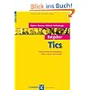 Ratgeber Tics: Informationen f�r Betroffene, Eltern, Lehrer und Erzieher