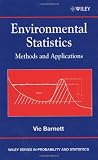 Environmental Statistics: Methods and Applications (Wiley Series in Probability and Statistics)