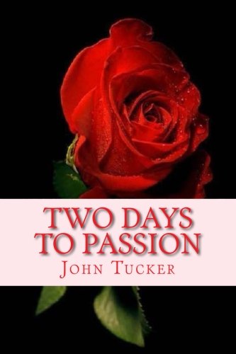 Two Days to Passion (Twelve Doors Trilogy) (Volume 2)