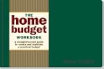 The Home Budget Workbook (Guidebook,...
