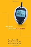 Life of Control: Stories of Living with Diabetes
