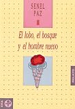 El lobo el bosque y el hombre nuevo