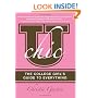 U Chic: The College Girl's Guide to Everything