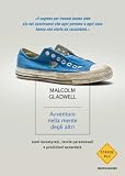 Avventure nella mente degli altri (Strade blu. Non Fiction)