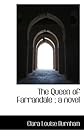 The Queen of Farrandale; A Novel