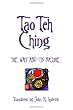 Tao Teh Ching:The Way and Its Nature: Translated by John R. Leebrick