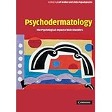 psychodermatology the psychological impact of skin disorders