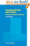 Reasoning with Rules and Precedents