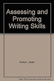 Assessing and promoting writing skills