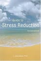 Guide to Stress Reduction, 2nd Ed.