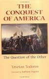 The Conquest of America: The Question of the Other (0806131373) by Todorov, Tzvetan