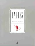 Books : Eagles: Hell Freezes over (Authentic Guitar-Tab)