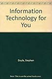 Information technology for you