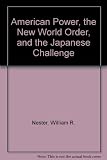 American power, the new world order and the Japanese challenge