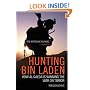 Hunting bin Laden: How al-Qaeda Is Winning the War on Terror