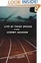 Life At These Speeds (Turtleback School & Library Binding Edition)