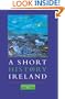 A Short History of Ireland