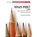 Which MBA?: Making the Right Choice of Executive Education (Economist Intelligence Unit)