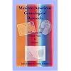 Mexican-American Genealogical Research: Following the Paper Trail to Mexico
