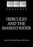 Hercules and the Masked Rider (1964)