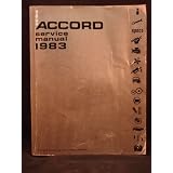 1983 Honda Accord Shop Service Repair Manual by Honda Motor Co.