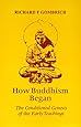 How Buddhism Began